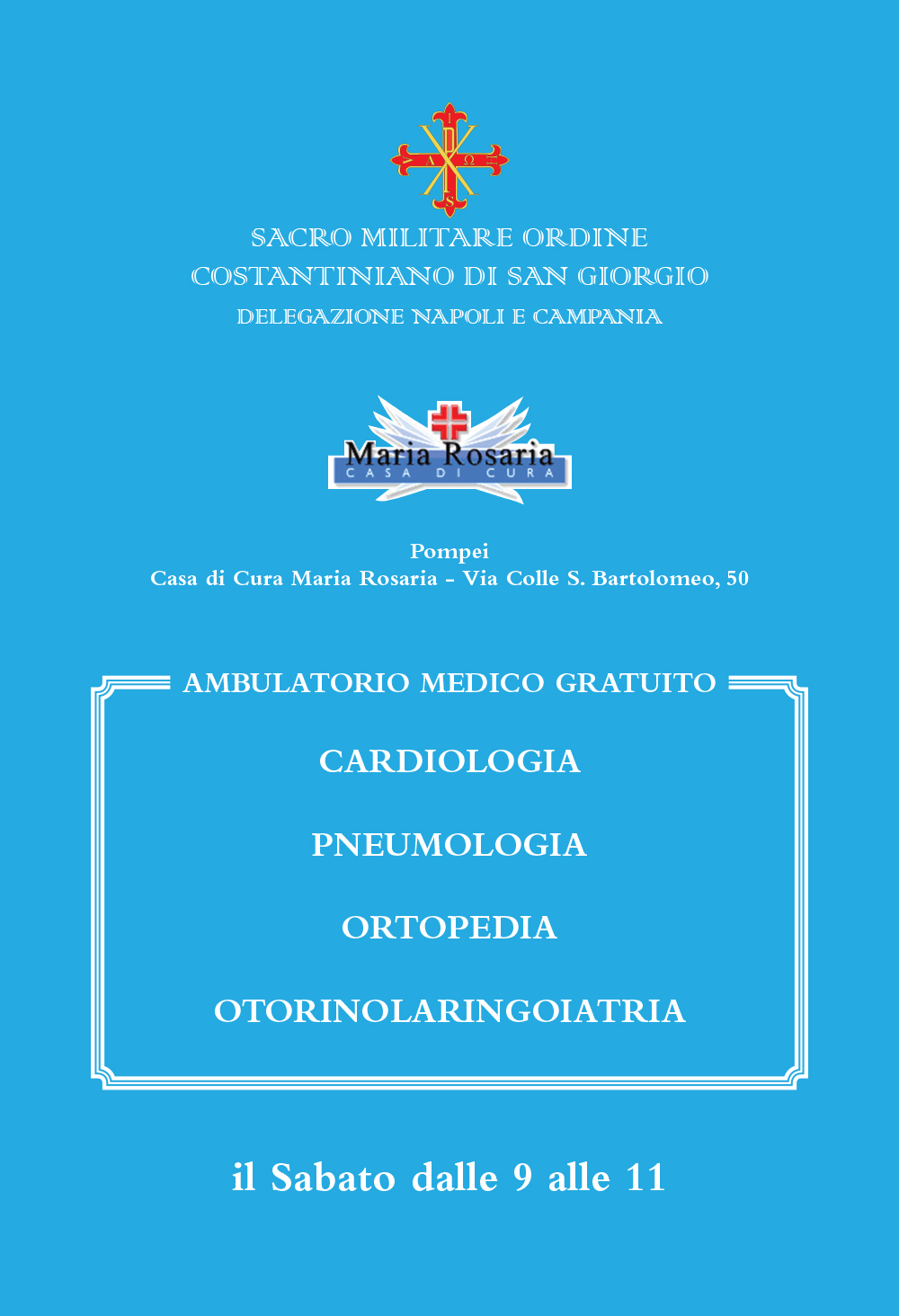 23 aprile, Il Gran Maestro S.A.R. il Principe Carlo di Borbone delle Due Sicilie inaugura a Pompei il Poliambulatorio Costantiniano‏